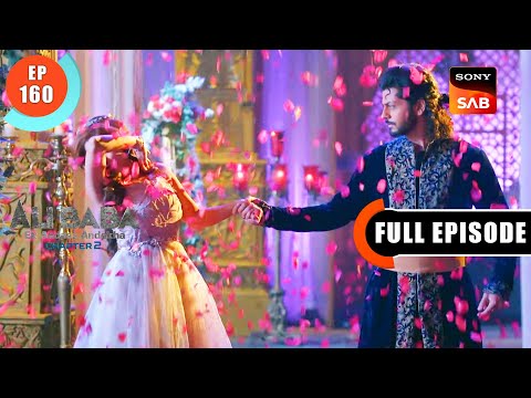 Ali Aur Marjina Ka Rishta- Ali Baba-Ek Andaaz Andekha- Chapter 2 - Ep 160 - Full Episode-23 Feb 2023