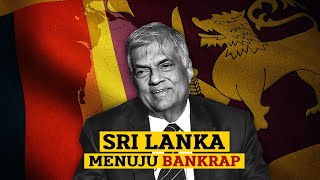 Bagaimana Krisis Sri Lanka Berlaku