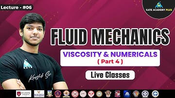 #06 Viscosity & Numericals (Part 4) || Fluid Mechanics || by Kaushik Sir