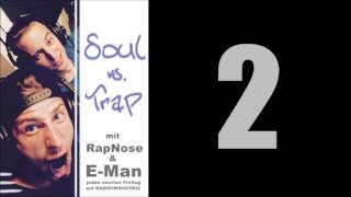 Soul vs. Trap 2 - Battlerap mit RapNose und E Man