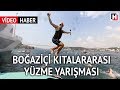 Boğaziçi Kıtalararası Yüzme Yarışması