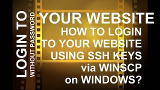 Login to your website/server via WinSCP using SSH key pairs. Avoid using passwords, repeatedly.