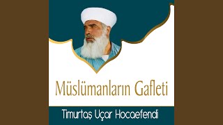 Rüşvet Ve Dilencilik - Timurtaş Uçar Hocaefendi