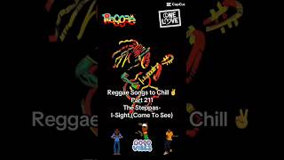 Reggae Songs to Chill ✌️Part 211 The Steppas- I-Sight (Come To See)