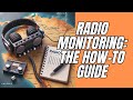 📻 Radio Monitoring: The How-To Guide | Español 🇪🇸