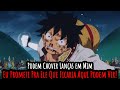 Luffy Eu Prometi Pra Ele Que Ficaria Aqui Podem Vir Todos Luffy Vs Exército OnePieceEdit ILws Luffy Eu Prometi Pra Ele Que Ficaria Aqui Podem Vir Todos Luffy Vs Exército OnePieceEdit ILws