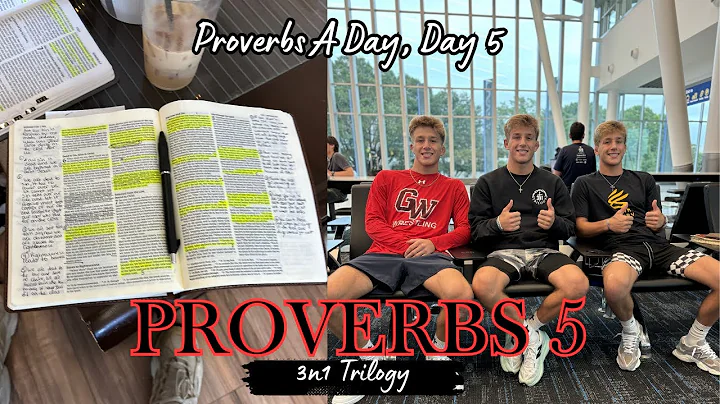 Proverbs A Day, Proverbs 5, Day 5 | 3n1Trilogy