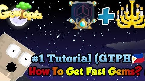 #1 Tutorial || How to get fast gems!💎 || Growtopia Private Server || GTPH🇵🇭 || v3.42 || 2020