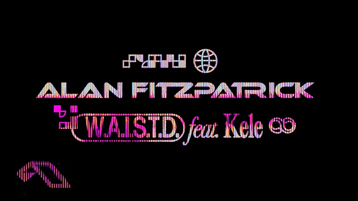 Alan Fitzpatrick feat. Kele - W.A.I.S.T.D.