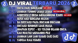 Dj Tiktok Terbaru 2026dj Cinta Dari Seberangdj Jangan Tunggu Lama Lama Album