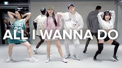 All I Wanna Do - Jay Park / Mina Myoung X May J Lee X Sori Na Choreography  - Durasi: 4:24. 