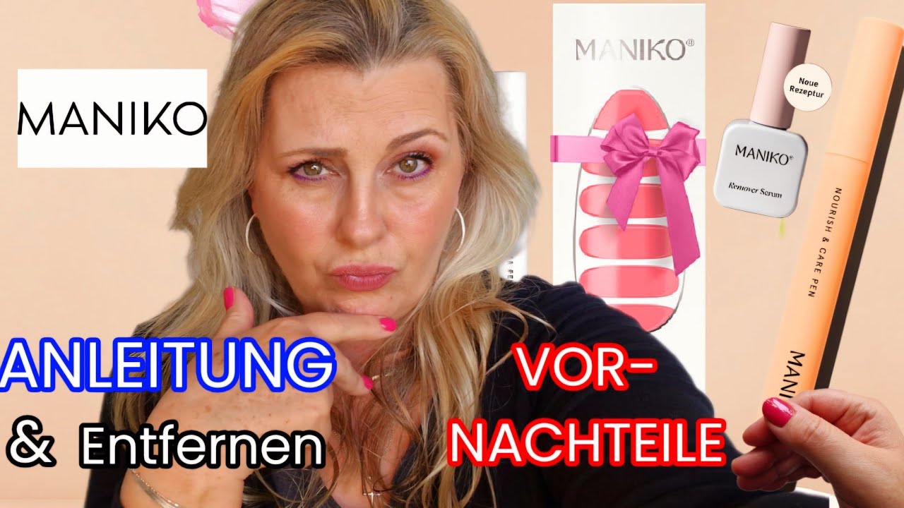 MANIKO ANLEITUNG | VORTEILE | NACHTEILE | ENTFERNUNG |2025