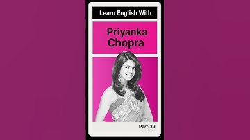 Learn English With Priyanka Chopra