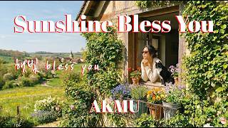 AKMU(악뮤) 'Sunshine(햇빛) Bless You☀️' Lyrics(가사), Romanization, English Translation