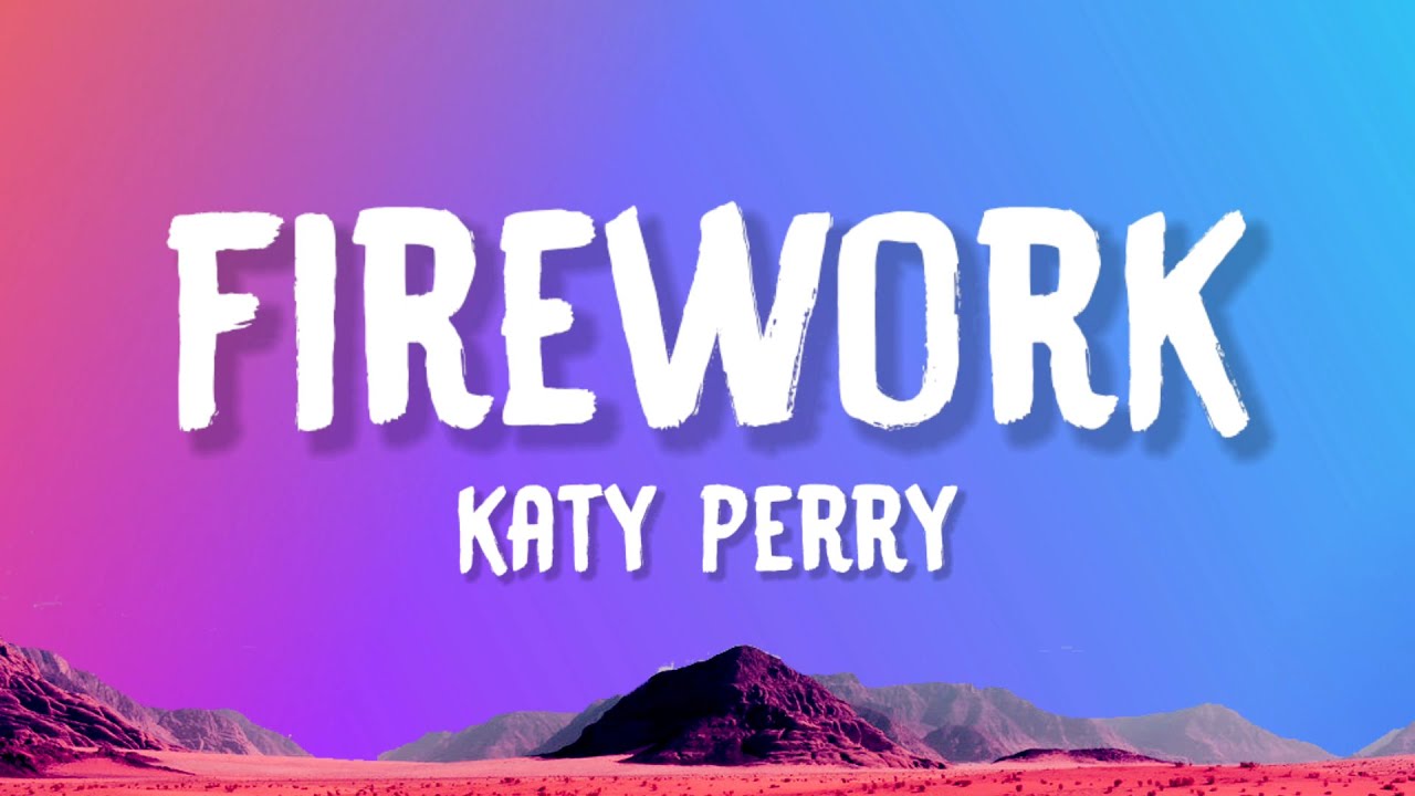 Katy Perry - Firework