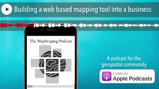 Building a web based mapping tool into a business