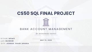CS50 SQL Final Project |Bank Account Management|