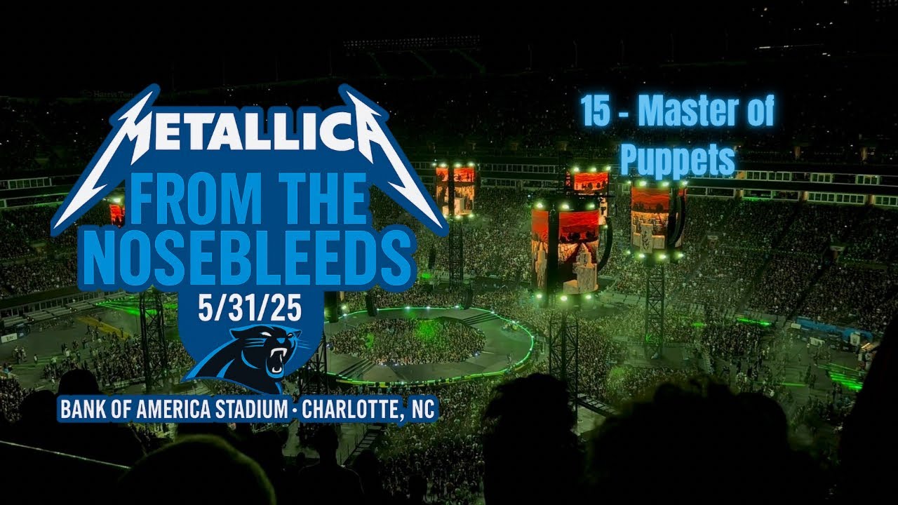 Metallica 15 Master of Puppets LIVE Charlotte NC 5/31/25 Metallica M72