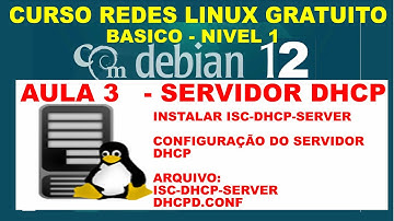 Curso redes linux com debian 12 configuração do dhcp passo a passo
