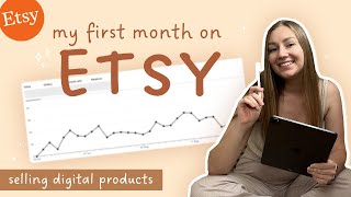 💫 first month on etsy selling digital products | realistic results for beginners & tips 🌟