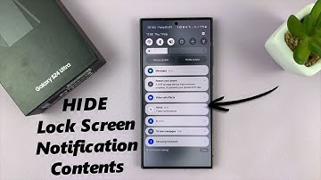 Samsung Galaxy S24 / S24 Ultra: How To Hide Notification Contents On Lock Screen