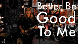 Better Be Good To Me (Tina Turner) by Melissa Etheridge | 25 August 2020
