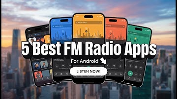 5 Best FM Radio Apps for Android