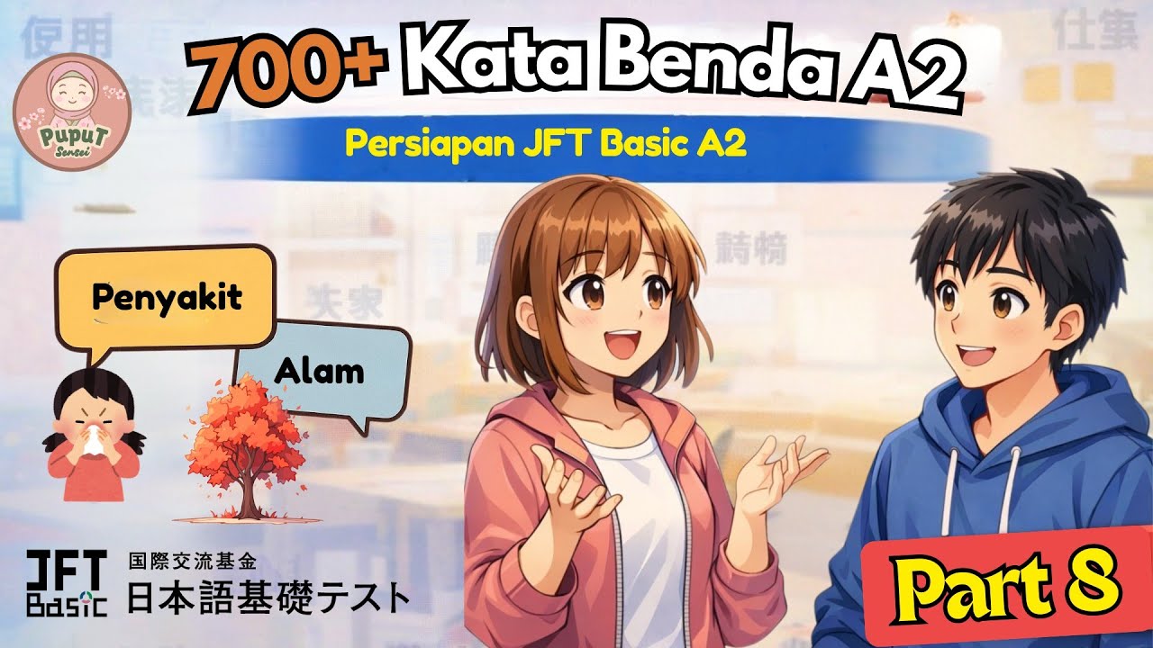 Kata Benda A2 Bahasa Jepang: Penyakit & Alam Wajib Hafal