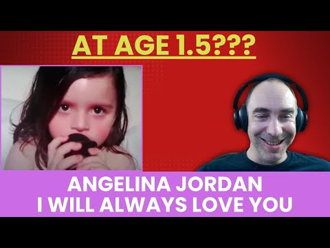 She Can Already HEAR It! Angelina Jordan Reaction (Age 1.5) - I Will Always Love You