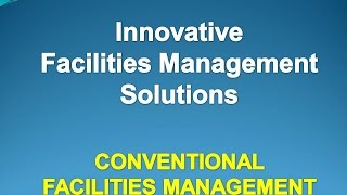 Innovative Facilities Management Solutions:  Conventional Facilities Management screenshot 4