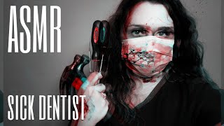 [ASMR] Sick Dentist {Halloween Special}