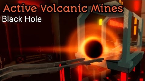 (Black Hole) Active Volcanic Mines (Create a cart ride)