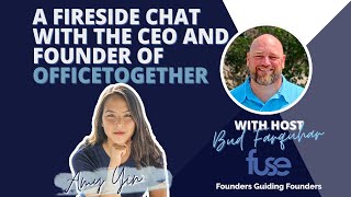 EP 132 A Fireside Chat with the CEO and founder of OfficeTogether - Amy Yin