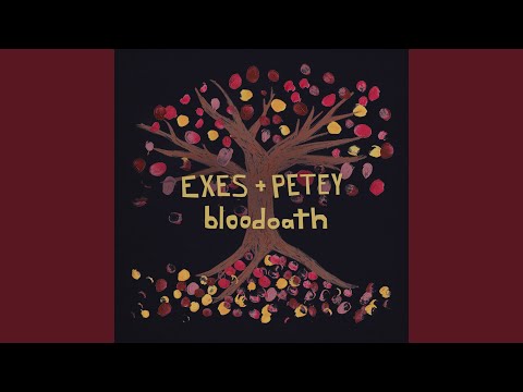 EXES & Petey USA - Bloodoath