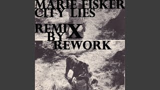 City Lies 2011 (Rework Remix)