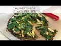 VEGAN/KETOGENIC PIZZA RECIPE