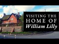 William lilly a visit to the 17th century astrologers home  10 lessons for students of the stars