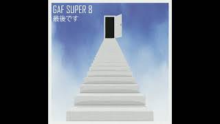 GAF SUPER 8—The end