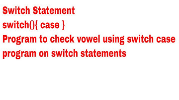 Switch Statement in C