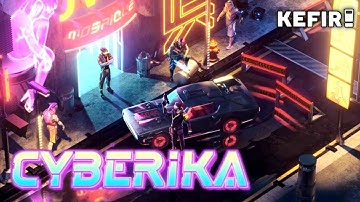[ENG] Cyberika - Early Access Gameplay (Android/iOS)