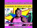 Mayimbu en magaly la firme - De Cómico a vender chocotejas