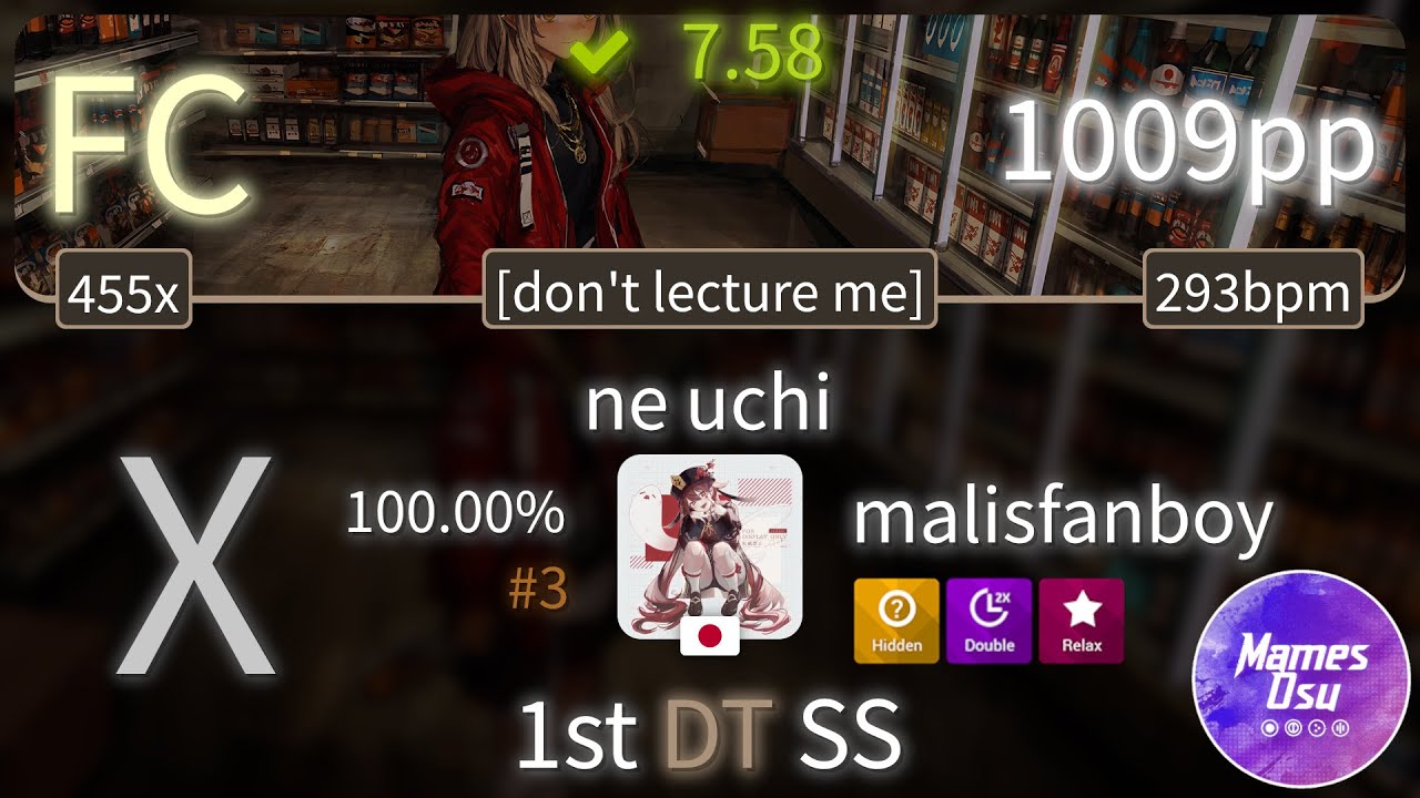 7.58⭐ malisfanboy | kis-kis - ne uchi [don't lecture me] +HDDTRX 100.00% (#3 1,009pp SS) -osu!