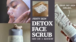 Fenty Skin Cookies n Clean Face Scrub vs Mask | Dry Skin Scrub