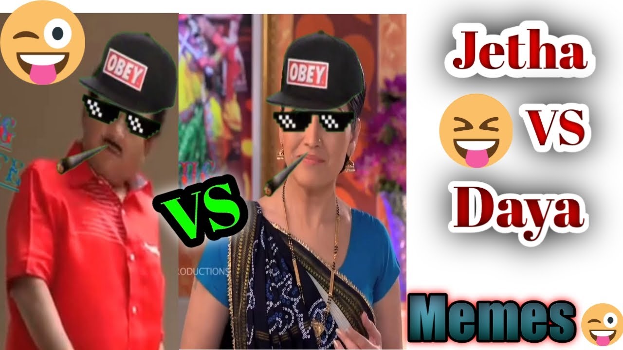 Jetha vs daya funny memes 🤣 🤣🤣🤣🤣 🤣 - YouTube
