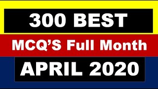 April Full Month Top 300 Current Affairs || Full Month April  Top 300 Current Affairs|| April 2020