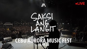 December Avenue - Saksi Ang Langit (Live in Cebu Aurora Music Fest 2022)