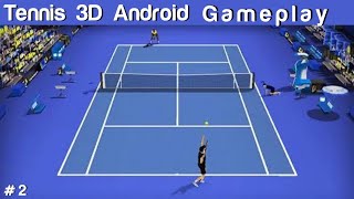 Tennis 3D World Tour Gameplay #2 screenshot 5