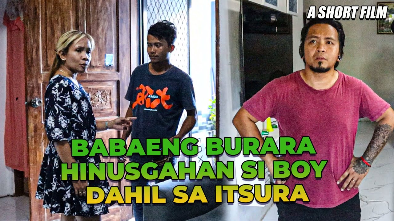 Babaeng Burara Hinusgahan Si Boy Dahil Sa Itsura