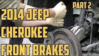 Replacing Brake Pads and Rotors on a 2014 Jeep Cherokee
