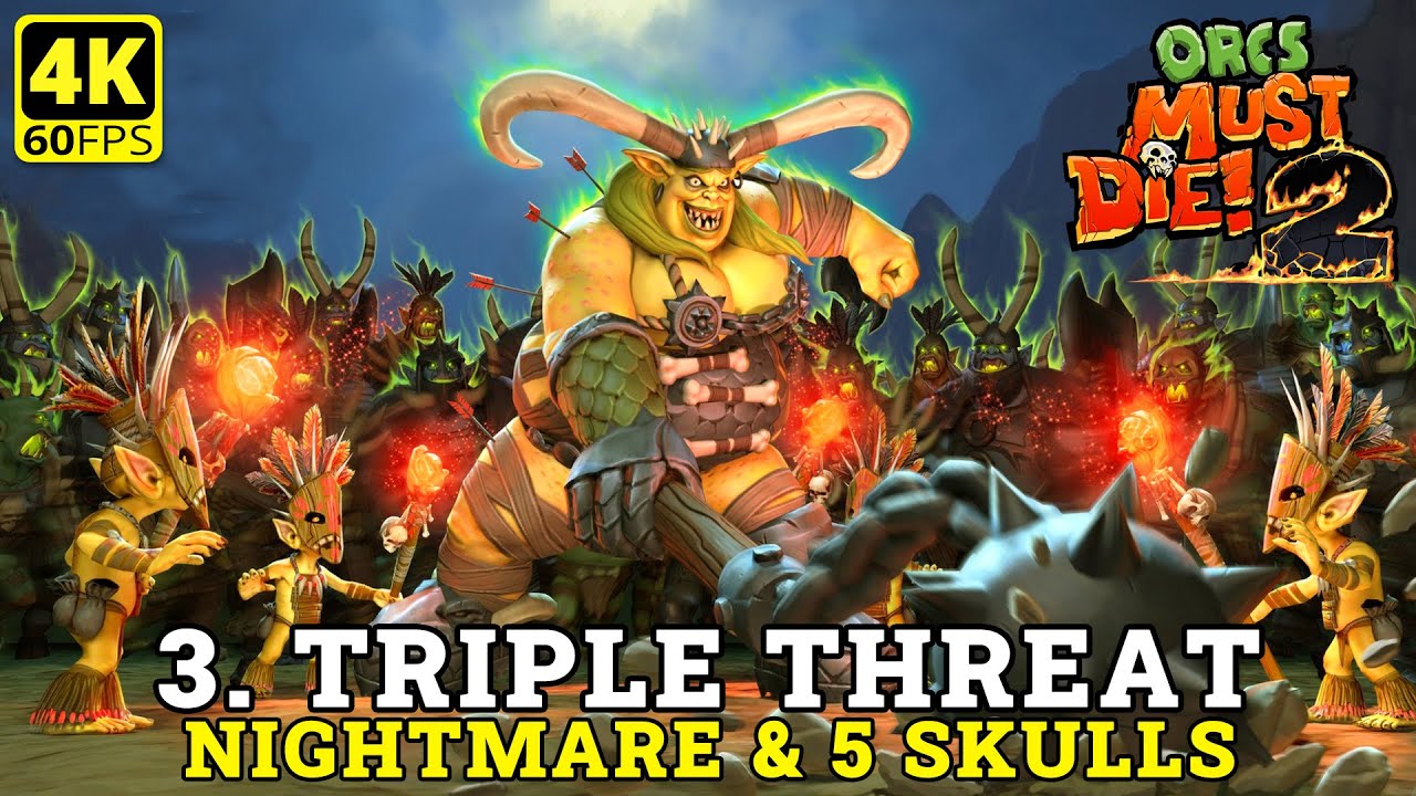 Orcs Must Die 2 Family Ties DLC - #6 Triple Threat (Nightmare 5 skulls ...
